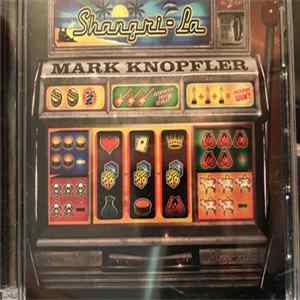 Mark Knopfler - Shangri-La Album