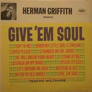 Herman Griffith - Give 'Em Soul Album