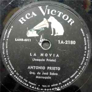 Antonio Prieto, Orq. De José Sabre Marroquín - La Novia / El Milagro Album