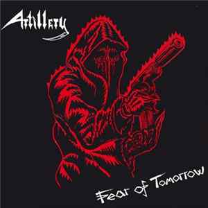 Artillery - Fear Of Tomorrow Album