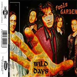 Fool's Garden - Wild Days Album