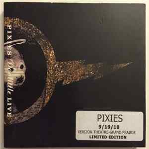 Pixies - Doolittle Live At Verizon Theatre, Grand Prairie, TX, September 19, 2010 Album