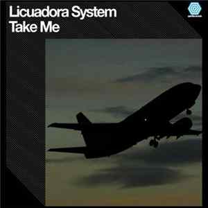 Licuadora System - Take Me Album