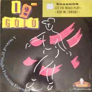 Shannon - Let The Music Play / Give Me Tonight Album