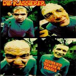 Die Kassierer - Golden Hits Teilweise In Englisch Album
