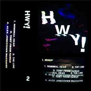 HWY! - Tape 2 Album