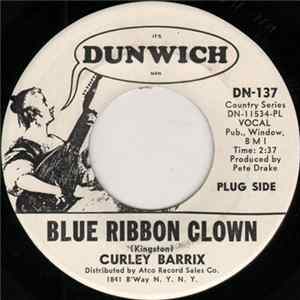 Curley Barrix - Blue Ribbon Clown / I Talk In My Sleep Album