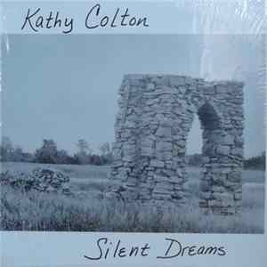 Kathy Colton - Silent Dreams Album