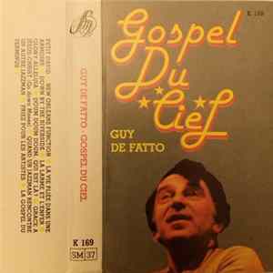 Guy De Fatto - Gospel Du Ciel Album
