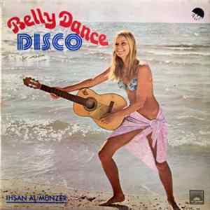 Ihsan Al Munzer - Belly Dance Disco Album