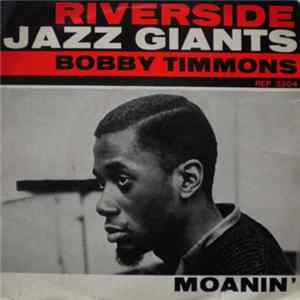 Bobby Timmons - Moanin' Album