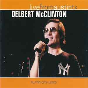 Delbert McClinton - Live From Austin Tx Album