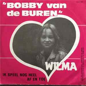 Wilma - Bobby Van De Buren Album