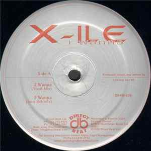 X-Ile - I Wanna Album