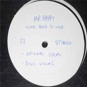 Mr. Happy - Come Back To Love Album