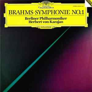 Johannes Brahms  Herbert von Karajan  Berliner Philharmoniker - Symphonie No. 1 Album