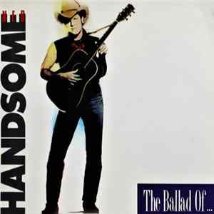 Handsome Ned - The Ballad Of... Album