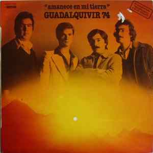 Guadalquivir 74 - Amanece En Mi Tierra Album