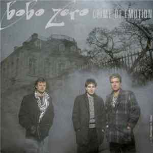 Bo Bo Zero - Crime Of Emotion Album