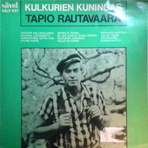 Tapio Rautavaara - Kulkurien Kuningas Album