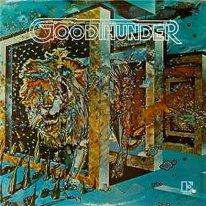 Goodthunder - Goodthunder Album