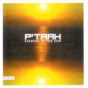 P'Taah - Staring At The Sun Album