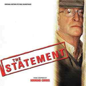 Normand Corbeil - The Statement (Original Motion Picture Soundtrack) Album