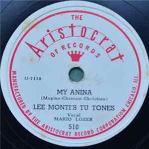 Lee Monti's Tu Tones - My Anina / They Go Wild Over Me Album