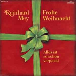 Reinhard Mey - Frohe Weihnacht / Alles Ist So Schön Verpackt Album