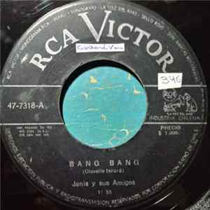 Janis y Sus Amigos - Bang Bang / Quiereme Por Favor Album