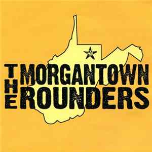 The Morgantown Rounders - The Morgantown Rounders Album