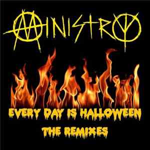 Ministry - Every Day Is Halloween - The Remixes Album