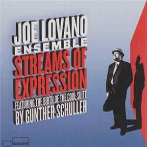 Joe Lovano Ensemble - Streams Of Expression Album