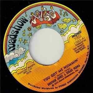 Brother James & Sugar Mama - You Got Me Hummin / It Ain't Easy Album