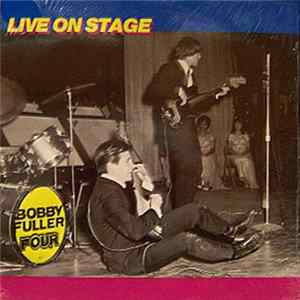 The Bobby Fuller Four - Live On Stage Album