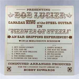 Bob Lucier - Nerves Of Steel Album
