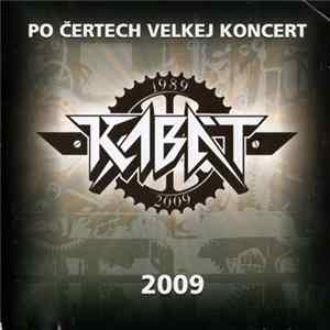 Kabát - Po Čertech Velkej Koncert 1989 - 2009 Album