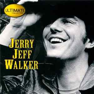 Jerry Jeff Walker - Ultimate Collection Album