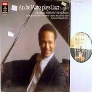 André Watts Spielt Liszt - Six Grand Etudes D'apres Paganini - Au Lac De Wallenstadt - Il Penseroso - Les Jeux D'eau A La Villa D'este - Hungarian Rhapsody No. 13 Album