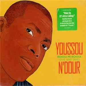 Youssou N'Dour - Rokku Mi Rokka = Give And Take Album