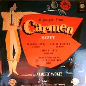 Paris Opéra-Comique Orchestra Conducted By Albert Wolff - Georges Bizet - Highlights From Carmen Album
