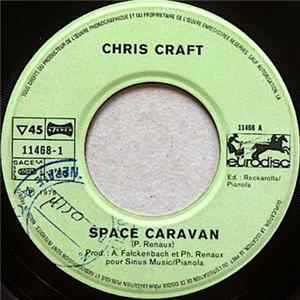 Chris Craft - Space Caravan / Discosmic Dancer Album