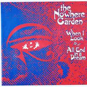 The Nowhere Garden - When I Look Album