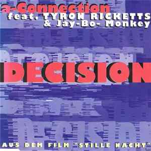 A-Connection feat. Tyron Ricketts & Jay-Bo-Monkey - Decision Album