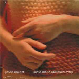 Gotan Project - Santa Maria (Del Buen Ayre) Album