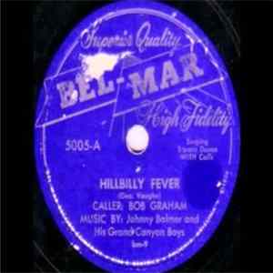 Johnny Balmer And His Grand Canyon Boys - Hillbilly Fever / Hillbilly Fever Album