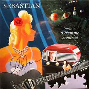 Sebastian - Sange til Drømme scenariet Album