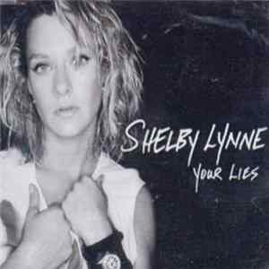 Shelby Lynne - Your Lies Album