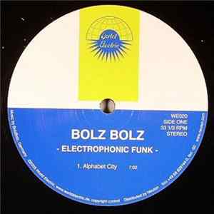 Bolz Bolz - Electrophonic Funk Album
