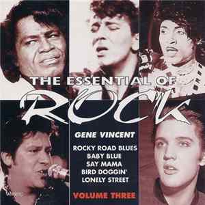 Gene Vincent - The Essential Of Rock - Volume Three Album